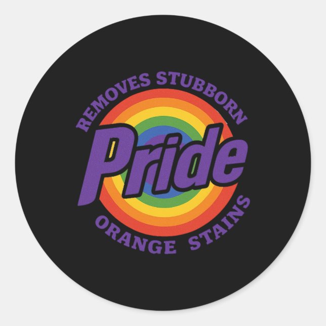 Sticker Rond Remove Stubborn Orange Stains Resist Trump Pride M (Devant)