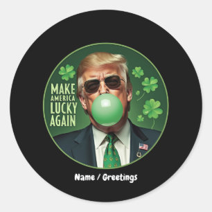 Sticker Rond Rendre l'Amérique chanceuse à nouveau drôle Trump 