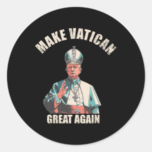 Sticker Rond Rendre sa grandeur au Vatican - Le pape Trump mème