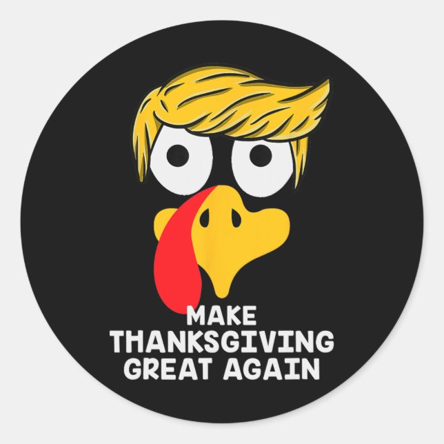 Sticker Rond Rendre Thanksgiving grand à nouveau Trump Turquie  (Devant)
