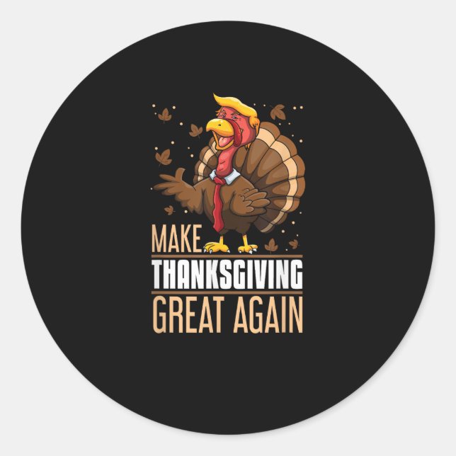 Sticker Rond Rendre Thanksgiving grand encore drôle Turquie Tru (Devant)