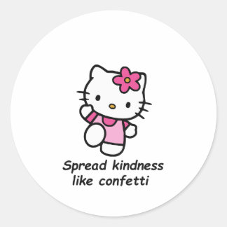 Sticker Rond Répandre la gentillesse comme des confettis
