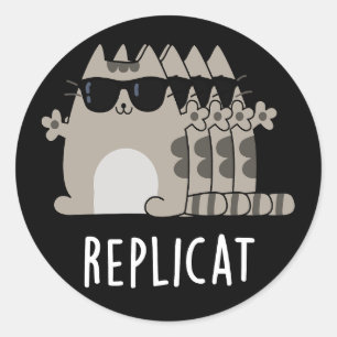 Sticker Rond Replicat Funny Répliqué Pun de chat Dark BG
