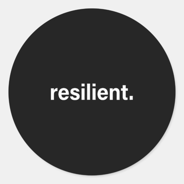 Sticker Rond Resilient Mental Strength Self-esteem Motivation R (Devant)