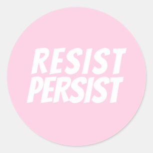 Sticker Rond "Resist Persist" rose pâle blanc
