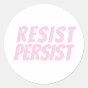 Sticker Rond "Resist Persist" rose pâle blanc