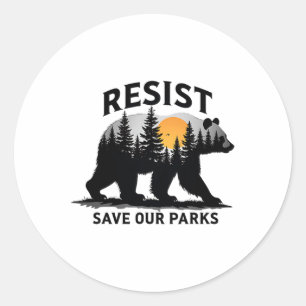 Sticker Rond Résiste à l'ours - Sauvez nos parcs Protection de 