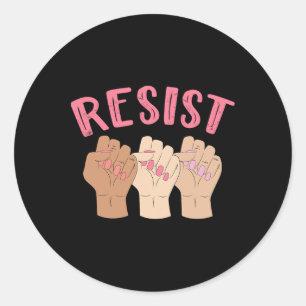 Sticker Rond Résiste Poing Femmes Pouvoir Tee Feministe Poing C