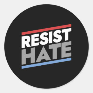 Sticker Rond Résister à la haine