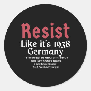 Sticker Rond Résistez à la situation de 1938 Allemagne 4