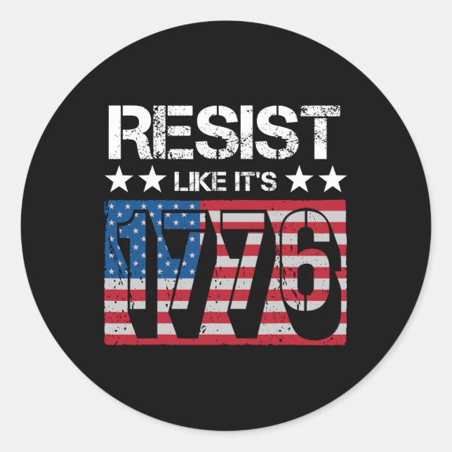 Sticker Rond Résistez comme c'est en 1776 (Devant)