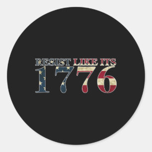 Sticker Rond Résistez Comme Son 1776 - Patriotes Véritables - G