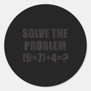 Sticker Rond Résoudre le problème drôle 67 Mème Brainrot Math T