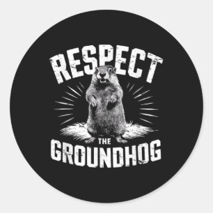 Sticker Rond Respectez Le Jour Du Marmoir De La Marmotte De Ter