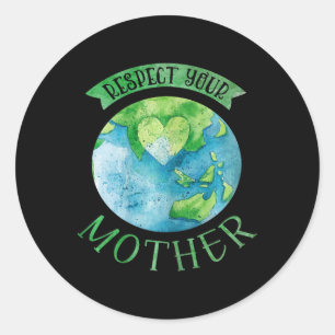 Sticker Rond Respectez Mère Planète Changement Climatique Matur