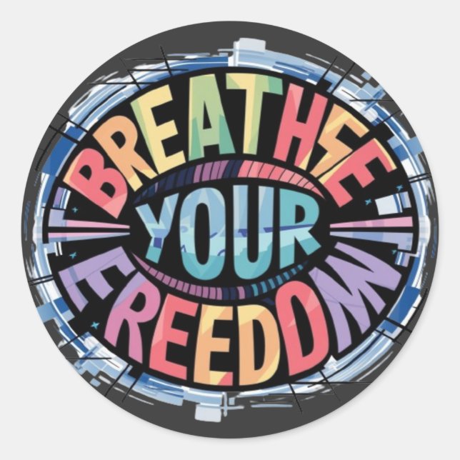 Sticker Rond Respectez votre liberté (Devant)