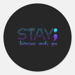 Sticker Rond Reste Demain A Besoin De Toi