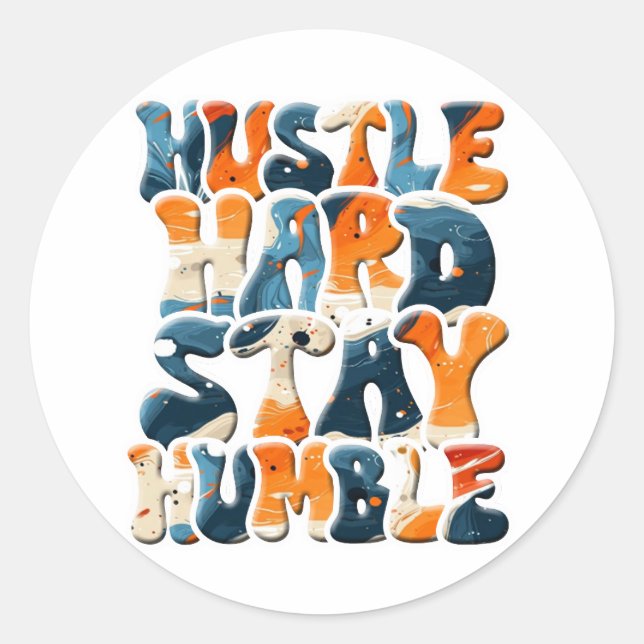 Sticker Rond Reste dur et difficile (Devant)