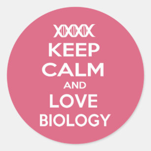 Sticker Rond Restez au calme et aimez la biologie