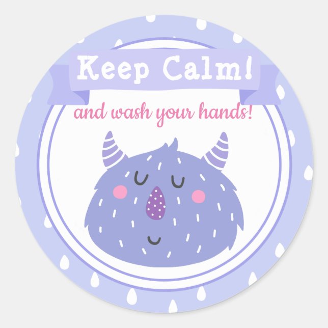 Sticker Rond Restez calme et lavez-vous les mains ! Arrêter le  (Devant)