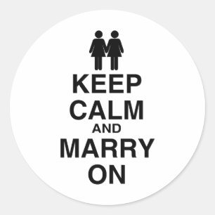 Sticker Rond Restez Calme et Mariez-vous