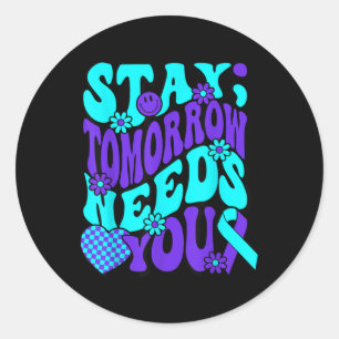 Sticker Rond Restez demain a besoin de vous Semicolon Suicide P