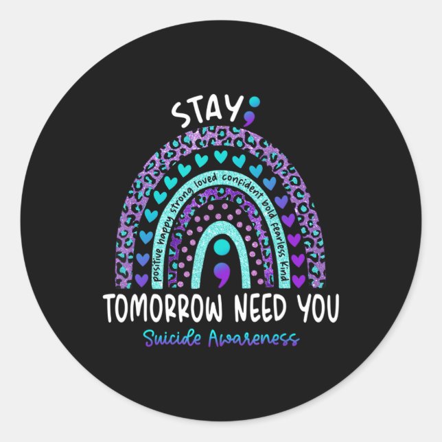 Sticker Rond Restez demain Besoin de vous Rainbow Suicide Sensi (Devant)