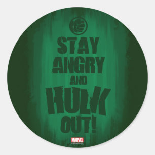 Sticker Rond Restez En Colère Et Devenez Hulk