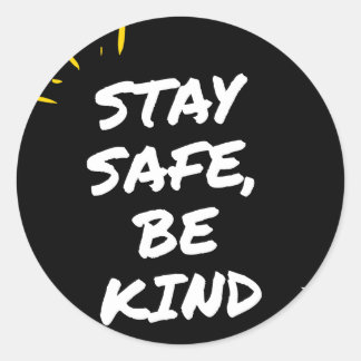 Sticker Rond Restez en sécurité