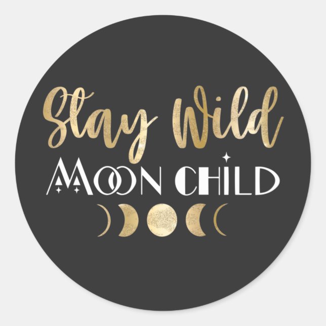 Sticker Rond Restez enfant de la lune sauvage (Devant)