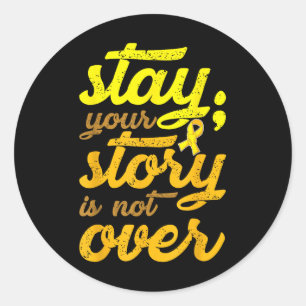 Sticker Rond Restez Votre Histoire N'Est Pas Sur Le Suicide En