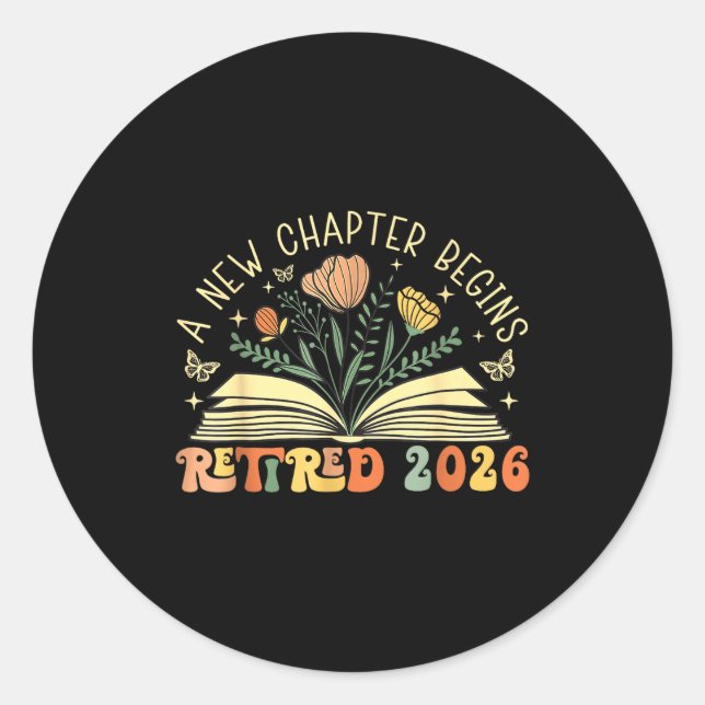 Sticker Rond Retired 2026 A New Chapter Begins Retirement Teach (Devant)