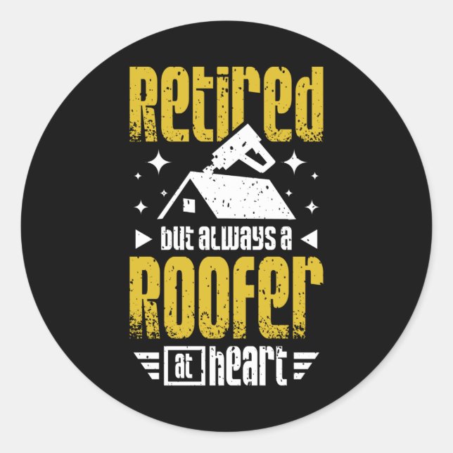 Sticker Rond Retired Roofer (Devant)