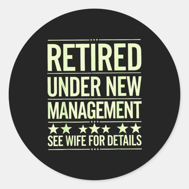 Sticker Rond Retirement Art For Men Dad Husband Retired Retirem (Devant)