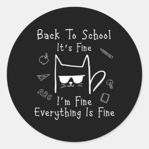 Sticker Rond Retour à l'école C'est bien Je vais bien Tout va b