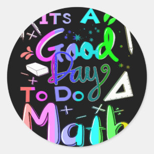 Sticker Rond Retour à l'école C'est une bonne journée pour fair