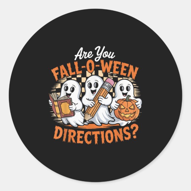 Sticker Rond Retro Are You Fall O Ween Directions Ghost Hallowe (Devant)