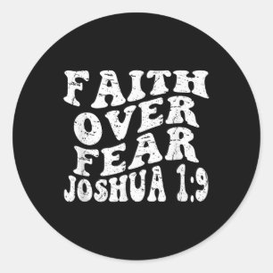 Sticker Rond Retro Foi Super Joshua 1 9 Foi sur la peur Chri