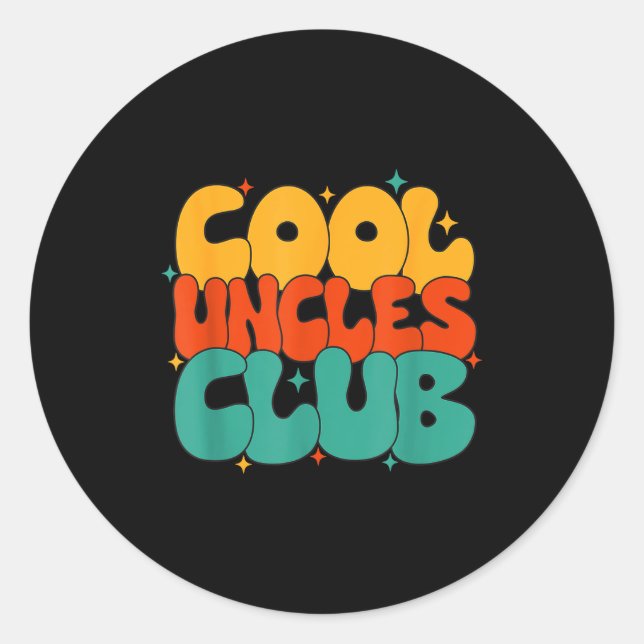Sticker Rond Retro Groovy Cool Uncles Club Funny New Uncle  (Devant)