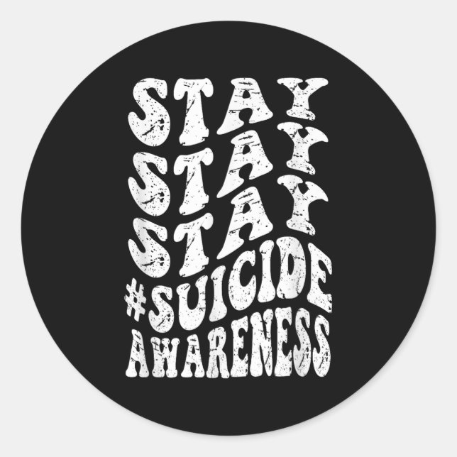 Sticker Rond Retro Groovy Stay Stay Stay Suicide Awareness Suic (Devant)