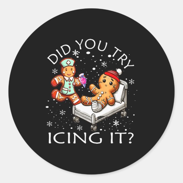 Sticker Rond Retro Icu Nurse Christmas Gingerbread Did You Try  (Devant)