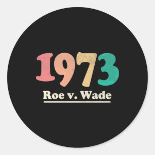 Sticker Rond Retro Roe v Wade Roe V Wade