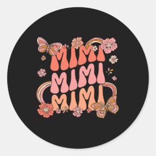 Sticker Rond Retro Super Mimi Meilleur Mimi Jamais Bonjour Auto