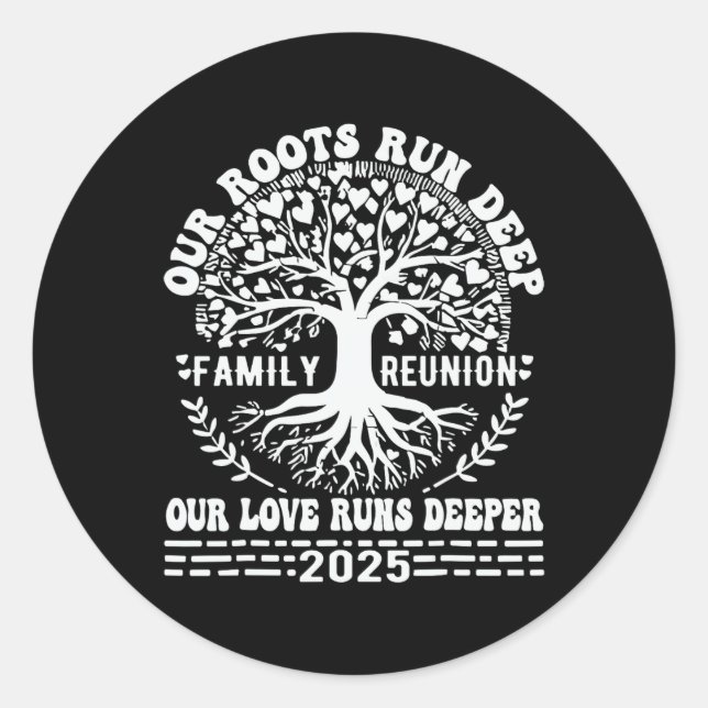 Sticker Rond Retrouvailles Familiales 2025 Nos Racines Profonde (Devant)