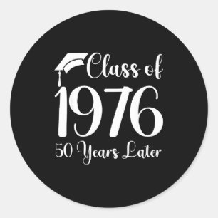 Sticker Rond Réunion de classe 1976 50 ans plus tard
