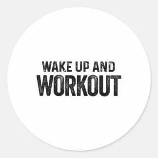 Sticker Rond Réveillez-Vous Et Entraînement - Motivationnel Fit