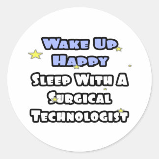 Sticker Rond Réveillez-Vous Heureux .. Dormez Avec La Technolog
