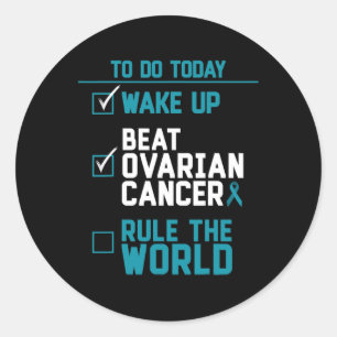 Sticker Rond Réveillez-vous vaincre le cancer de l'ovaire la rè