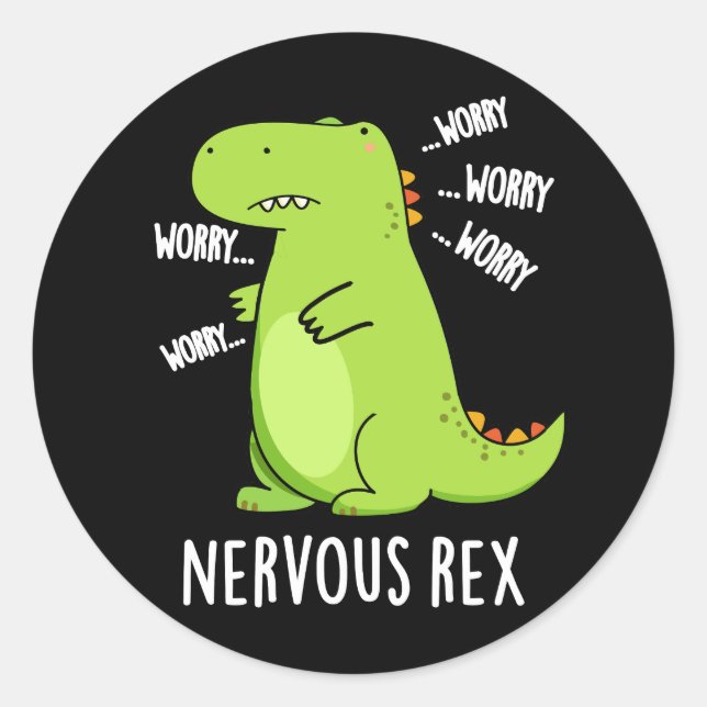 Sticker Rond Rex Nerveux Dinosaure Dinosaure TRex Pun Dark BG (Devant)