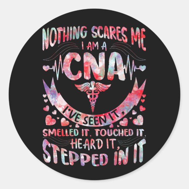 Sticker Rond Rien ne me fait peur Infirmière CNA Infirmière Aîn (Devant)